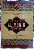 Tafsir Al-Munir (Marah Labid) Jilid 3 : At-Taubah 94 s.d. Al-Kahf 74