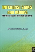 Integrasi Sains dan Agama 
Tinjauan Filsafat Ilmu Kontemporer