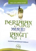Berjalan Menuju Langit 
Rukun Islam sebagai Tarekat