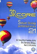 3R Core Sebuah Strategi Pembelajaran Era 21
