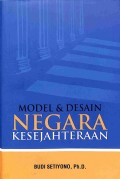 Model Dan Desain Negara Kesejahteraan (Welfare State)
