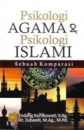 PSIKOLOGI AGAMA DAN PSIKOLOGI ISLAMI : Sebuah Komparasi