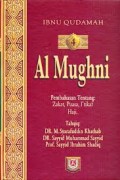 Terjemah Kitab Al-Mughni Jilid 4
Tentang Zakat, Puasa, I'tikaf, Haji
