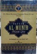Tafsir Al-Munir (Marah Labid) Jilid 1 : Al-Fatihah s.d. An-Nisa 147=التفسيرلمعالمرالتنزيل