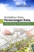 Arsitektur Kota, Perancangan Kota, dan Ruang Terbuka Kota