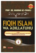 Fiqih Islam Wa Adillatuhu (Terjemah) Jilid 8