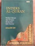 Indeks al-Qur'an: panduan mencari ayat al-Qur'an berdasarkan kata dasarnya