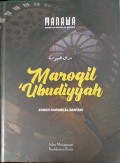 Maroqil 'Ubudiyyah ; Jalan Menggapai Kedekatan Ilahi=مراو المبو ية