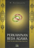Perkawinan beda agama : menakar nilai-nilai keadilan kompilasi hukum islam