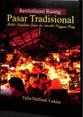 Revitalisasi Ruang Pasar Tradisional Melalui Pendekatan Desain dan Interaksi Pengguna Ruang