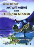 Selekta dari Tafsir Ayat-Ayat Kosmos dalam Al-Qur'an Al-Karim Jilid 2