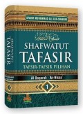 Shafwatut Tafasir Tafsir-Tafsir Pilihan (Jilid 1)=صفوتااتفسىر