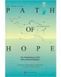 The Silk Road : Path Of Hope : The Global Impact of The Belt and Road Initiative
