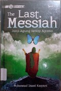 The last messiah: janji agung setiap agama (2)