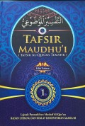 Tafsir Maudhu'i (Tafsir Al-Qur'an Tematik) Jil.1=التفسيرالموضوعي