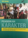 Pendidikan Karakter Berbasis Komunikasi Edukatif Religius (KER) di Madrasah Ibtidaiyah