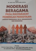 Moderasi Beragama Pada Masyarakat Menengah Perkotaan: Lanskap Pendidikan, Nilai, Kemanusiaan, dan Kehidupan