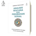 analisis wacana dan perubahan sosial : Aneka pendekatan terhadap analsis wacana kritis