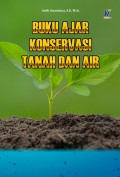 Buku Ajar Konservasi Tanah dan Air