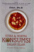 Etika & Norma Konsumsi Dalam Islam Perspektif Teoretis Aplikatif