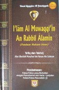I'lam Al-Muwaqqi'in An Rabbil Alamin ( panduan hukum Islam) jilid 9=ا علام الو قمين عن رب الما لمين