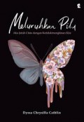 Meluruhkan Pilu