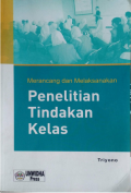 Merancang dan Melaksanakan Penelitian Tindakan Kelas