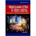 Pengolahan Citra dan Video Digital : Teori, Aplikasi dan Pemrograman Menggunakan MATLAB