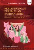 Perlindungan Perempuan Korban KDRT: Rekonstruksi Undang-Undang PKDRT Berbasis Nilai-nilai Keadilan