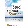 Studi Ekonomi Syariah: Dari Paradigma Hingga Penelitian Ekonomi Syariah