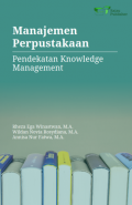 Manajemen Perpustakaan: pendekatan knowledge management