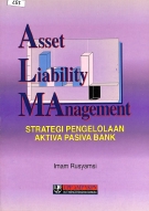 Sampul Asset Liability Management : Strategi Pengelolaan Aktiva Pasiva Bank