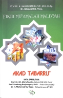 Sampul FIKIH MU'AMALAH MALIYYAH : AKAD TABARRU'