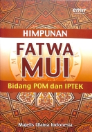 Sampul Himpunan Fatwa MUI : Bidang POM dan IPTEK