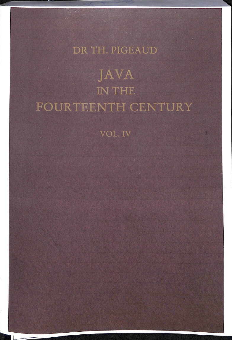 Sampul Java In The Fourteenth Century Vol. IV : Commentaries and Recapitulation (Pojok Penginyongan)