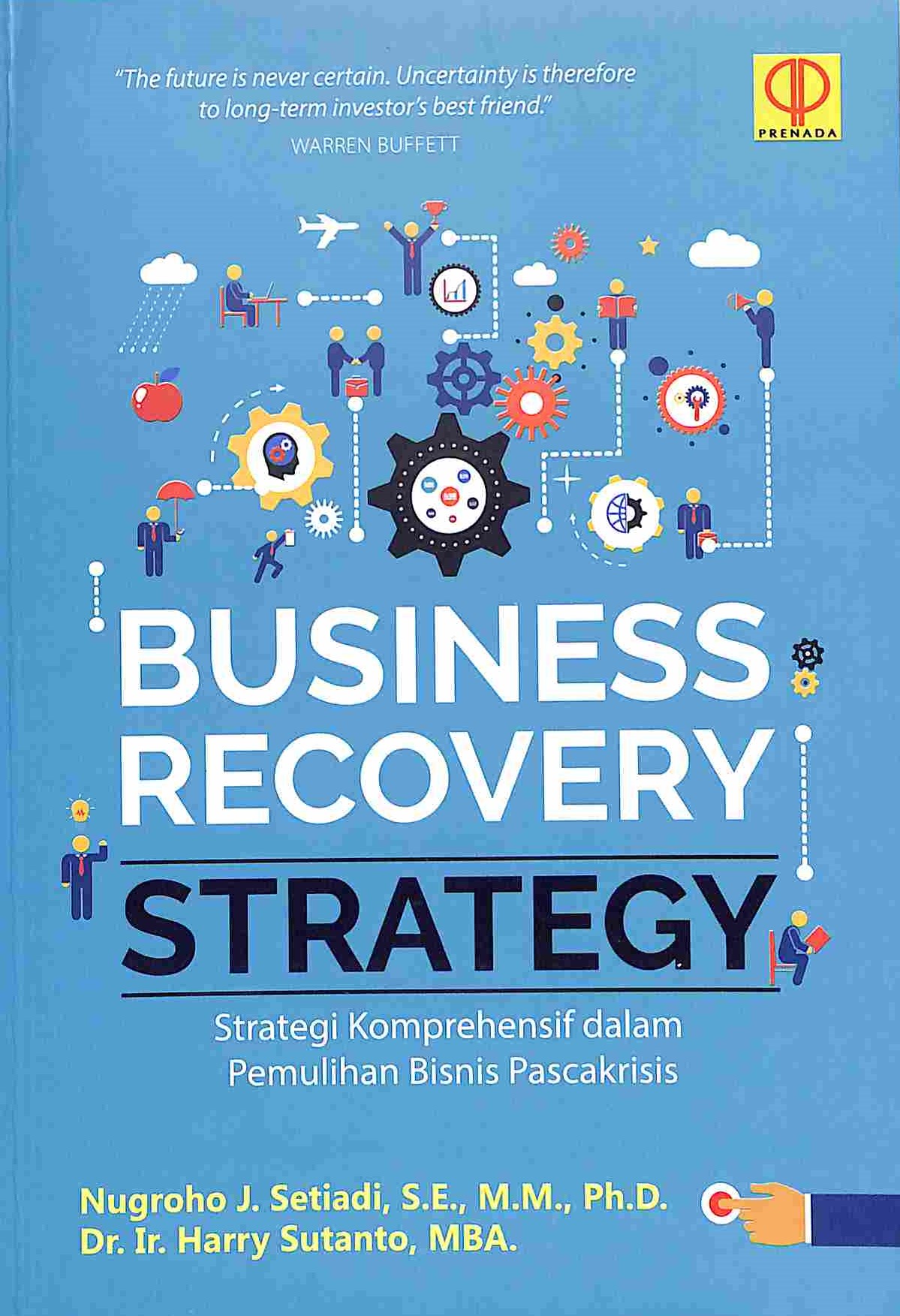 Sampul Business Recovery Strategy: Strategi Komprehensif Dalam Pemulihan Bisnis Pascakrisis