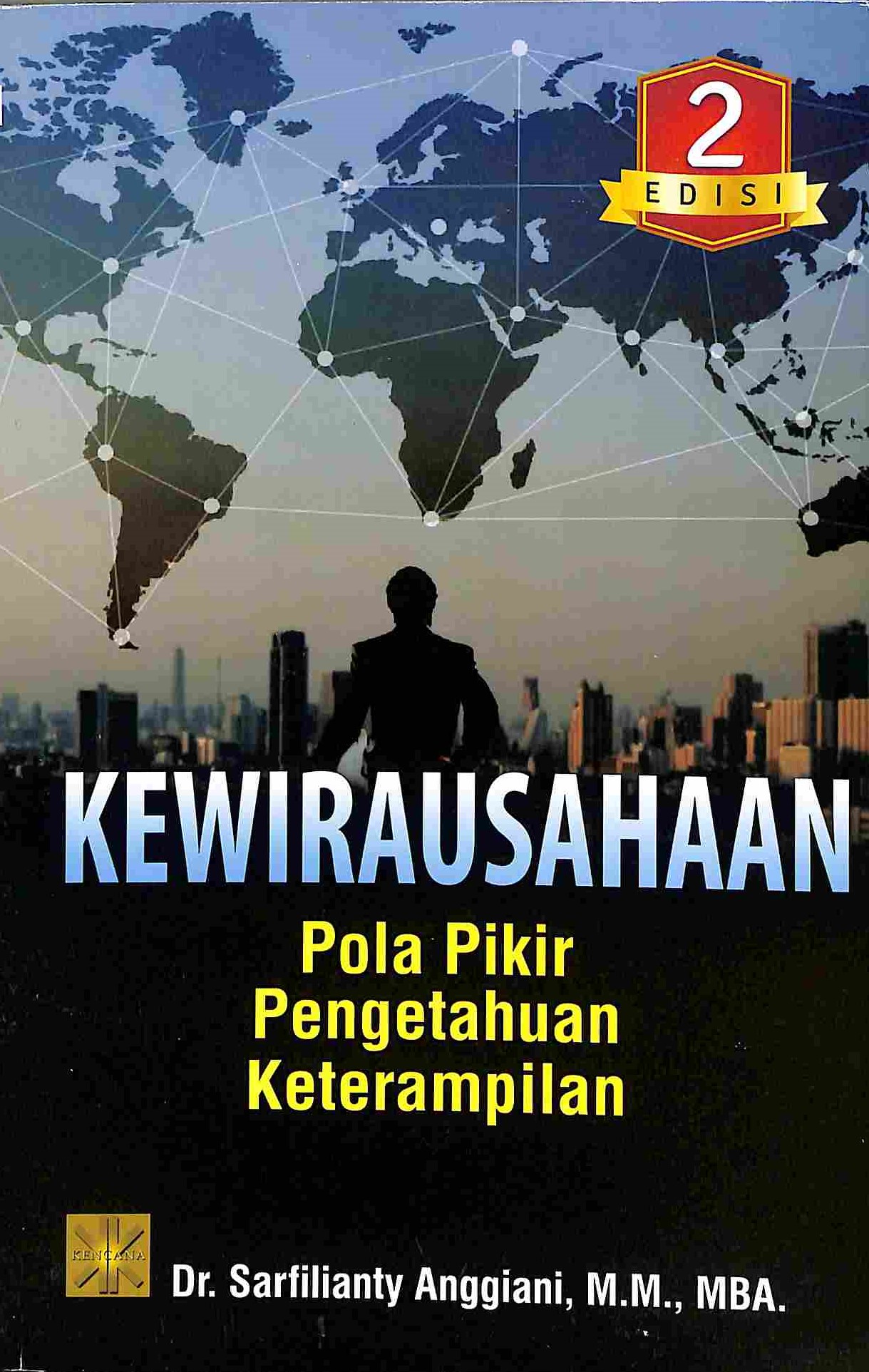 Sampul Kewirausahaan Pola Pikir, Pengetahuan, Dan Keterampilan
