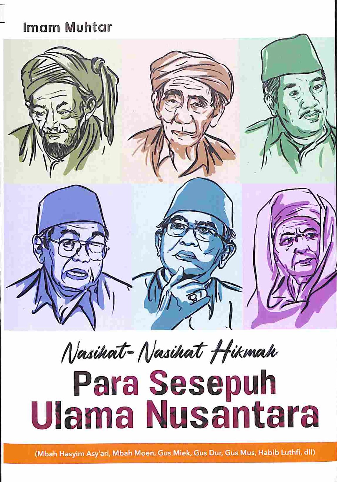 Sampul Nasihat-Nasihat Hikmah Para Sesepuh Ulama Nusantara