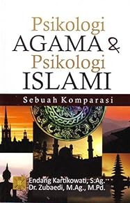 Sampul PSIKOLOGI AGAMA DAN PSIKOLOGI ISLAMI : Sebuah Komparasi