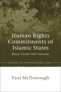 Sampul Human Rights Commitments of Islamic States : Sharia, Treaties and Consensus (Ebook .pdf)
