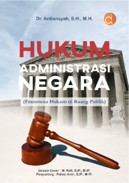 Sampul Hukum Administrasi Negara: Fenomena Hukum Di Ruang Publik