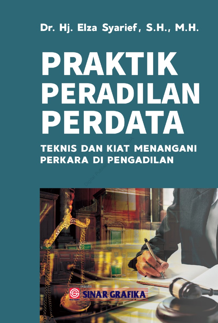 Sampul Praktik Peradilan Perdata: Teknis Dan Kiat Menangani Perkara Di Pengadilan