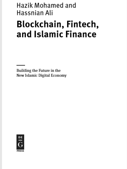 Sampul Blockchain, Fintech and Islamic Finance : Building the Future in the  New Islamic Digital Economy
