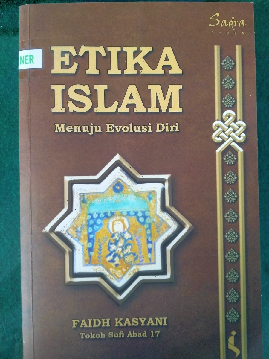 Sampul Etika Islam : Menuju Evolusi Diri