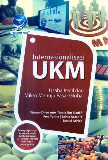 Sampul Internasionalisasi UKM : usaha kecil dan mikro menuju Pasar Modal