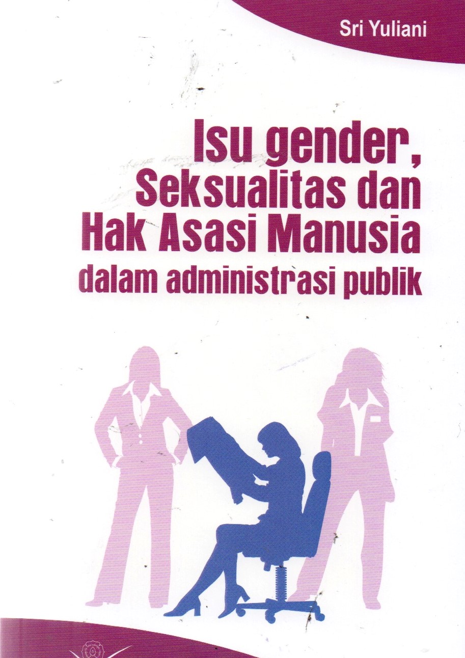 Sampul Isu Gender, Seksualitas dan Hak Asasi Manusia dalam Administrasi Publik