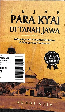 Sampul Jejak Para Kyai di Tanah Jawa: Kilas Sejarah Penyebaran Islam di Masyarakat Kebumen (Pojok Penginyongan)