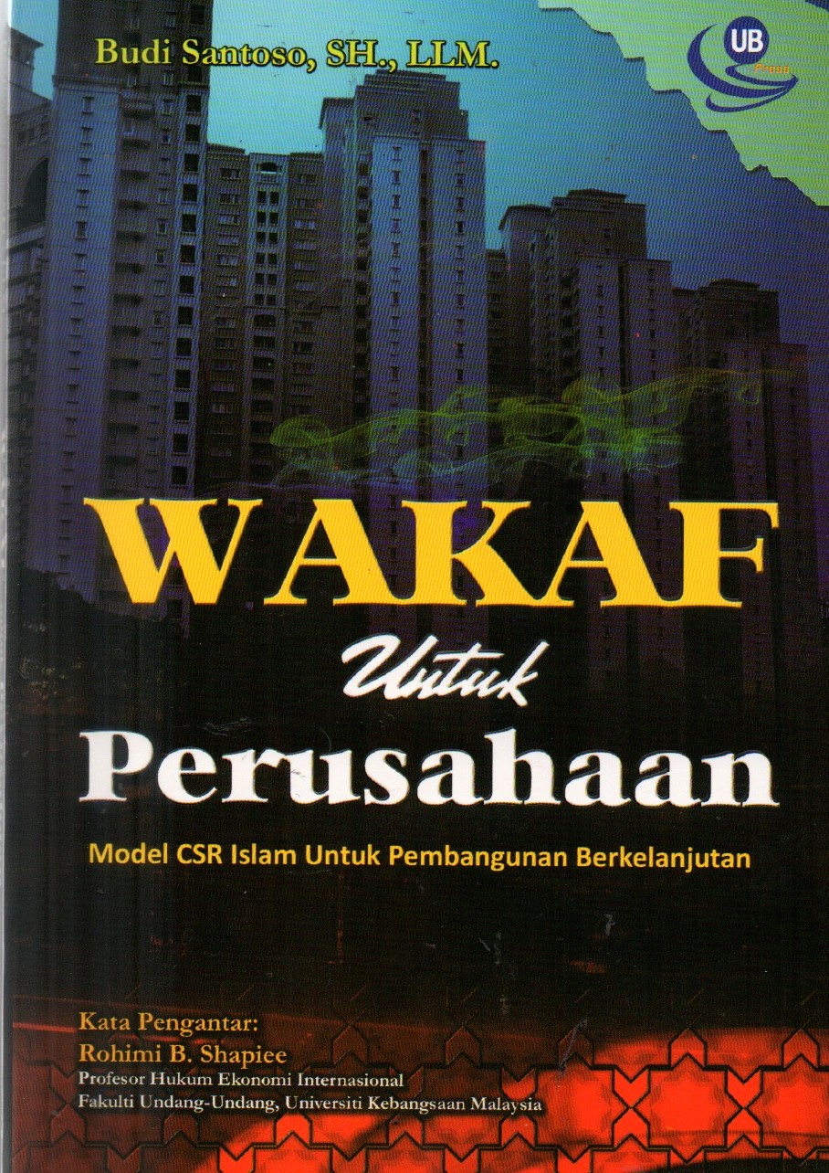 Sampul Wakaf untuk Perusahaan: Model CSR Islam untuk Pembangunan Berkelanjutan