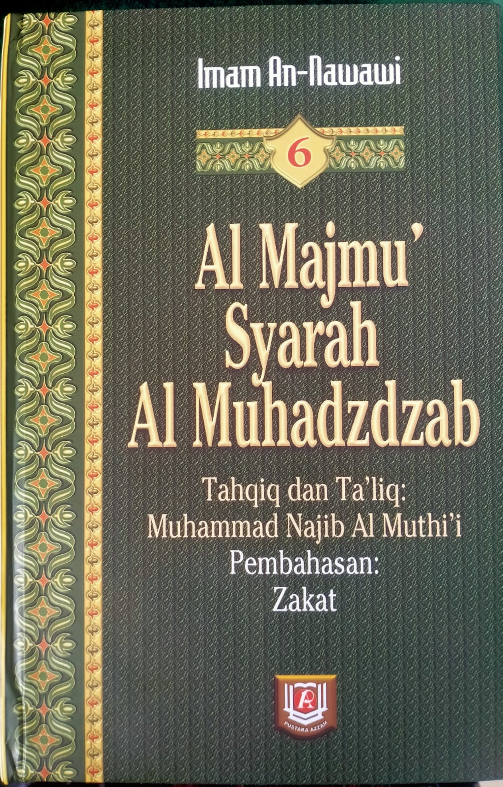 Sampul Al Majmu' Syarah Al Muhadzdzab Jilid 6, Pembahasan: Zakat