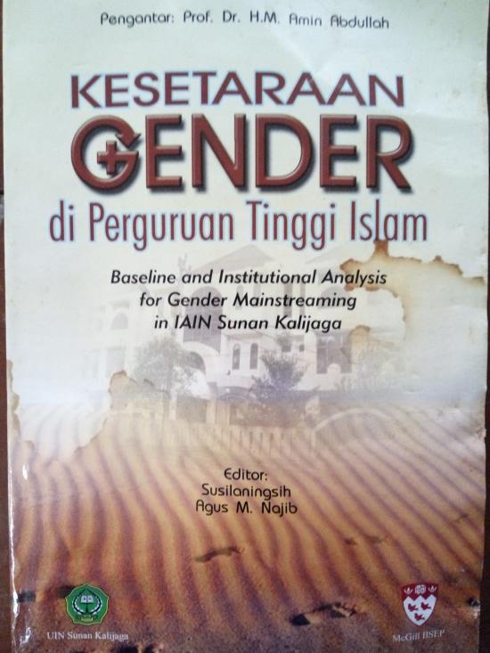 Sampul Kesetaraan Gender di Perguruan Tinggi Islam: Baseline and Intitutional Analysis for Gender MAinstreaming in IAIN  Sunan Kalijaga